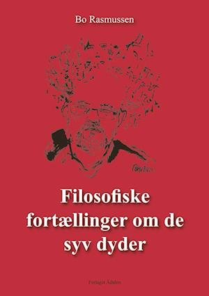 Cover for Bo Rasmussen · Filosofiske fortællinger om de syv dyder (Paperback Book) (2021)