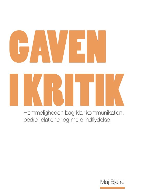 Cover for Maj Bjerre · Gaven i kritik (Sewn Spine Book) [1e uitgave] (2018)