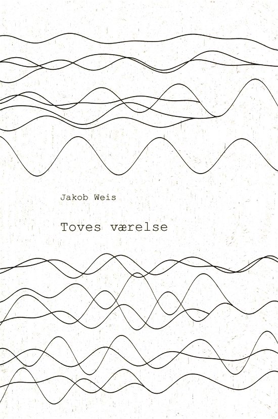 Cover for Jakob Weis · Toves værelse (Hæftet bog) [1. udgave] (2019)