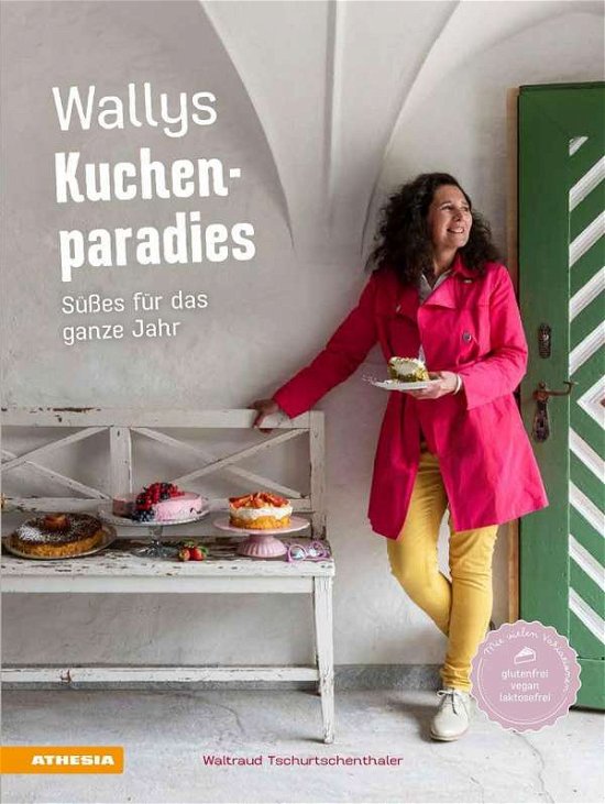 Cover for Tschurtschenthaler · Wallys Kuchenparadie (Book)