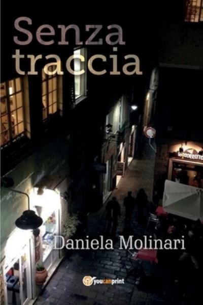 Cover for Daniela Molinari · Senza traccia (Paperback Book) (2017)