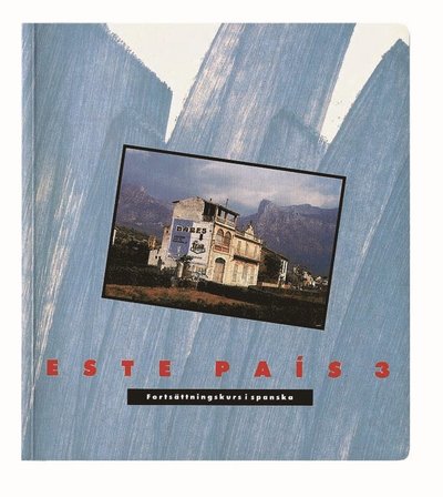 Cover for Sveriges Utbildningsradio · Este Pais 3 (Paperback Book) (1991)