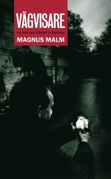 Cover for Magnus Malm · Livsfrågor: Vägvisare : en bok om kristet ledarskap (Paperback Bog) (1998)