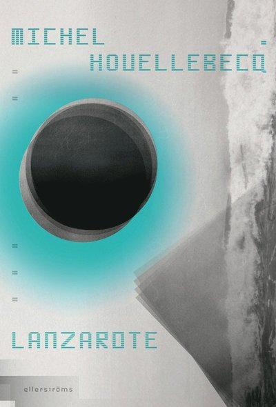 Cover for Michel Houellebecq · Lanzarote (Bok) (2023)