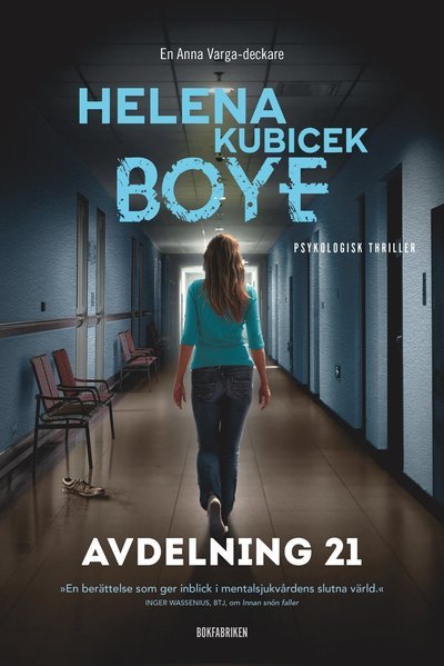 Cover for Helena Kubicek Boye · Avdelning 21 (Innbunden bok) (2023)