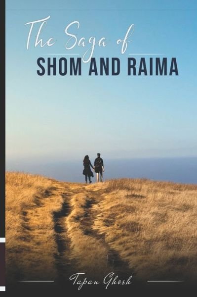 Cover for Tapan Ghosh · The Saga of Shom and Raima (Paperback Book) (2020)