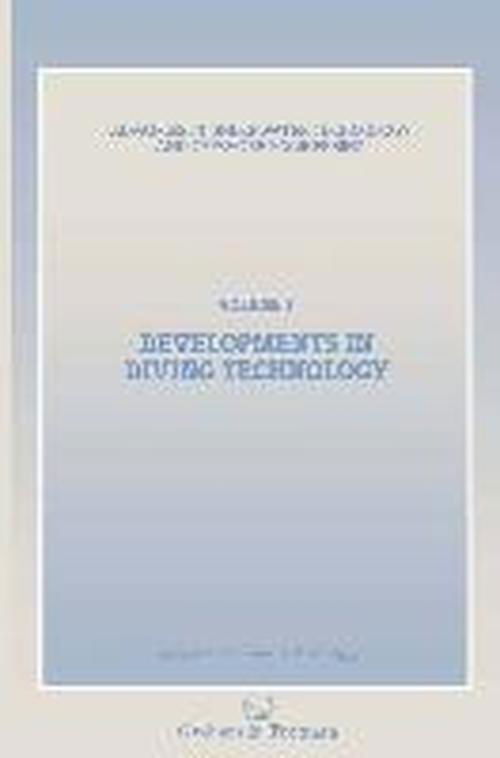 Society for Underwater Technology (SUT) · Developments in Diving Technology: Proceedings of an international conference, (Divetech '84) organized by the Society for Underwater Technology, and held in London, UK, 14-15 November 1984 - Advances in Underwater Technology, Ocean Science and Offshore E (Paperback Book) [Softcover reprint of the original 1st ed. 1985 edition] (2011)