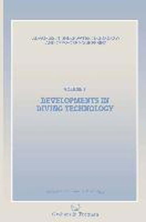Cover for Society for Underwater Technology (SUT) · Developments in Diving Technology: Proceedings of an international conference, (Divetech '84) organized by the Society for Underwater Technology, and held in London, UK, 14-15 November 1984 - Advances in Underwater Technology, Ocean Science and Offshore E (Paperback Bog) [Softcover reprint of the original 1st ed. 1985 edition] (2011)