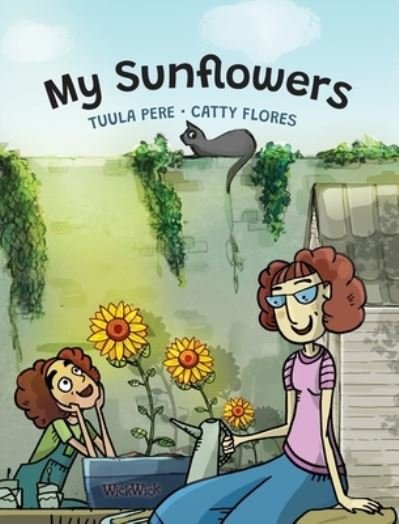 Cover for Tuula Pere · My Sunflowers (Innbunden bok) (2021)