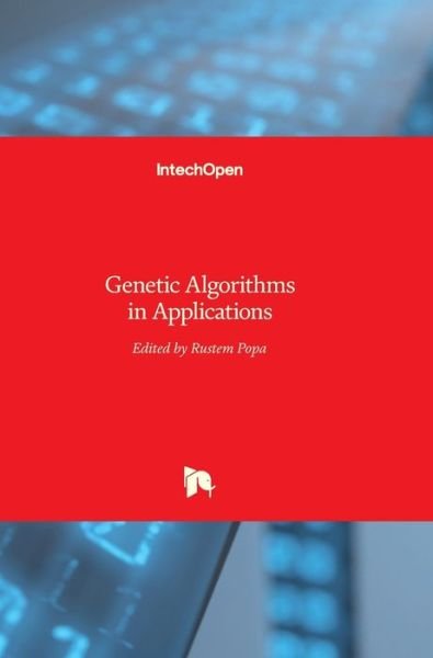 Cover for Rustem Popa · Genetic Algorithms in Applications (Gebundenes Buch) (2012)