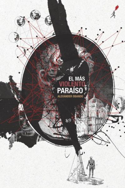 Cover for Alexnder Obando · El Ms Violento Paraso (Paperback Book) [Spanish, 2nd edition] (2009)