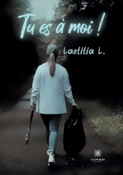 Cover for Laetitia L · Tu es a moi ! (Paperback Book) (2021)
