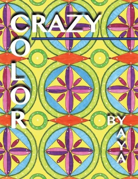 Cover for Yaya · Crazy Color (Paperback Bog) (2016)