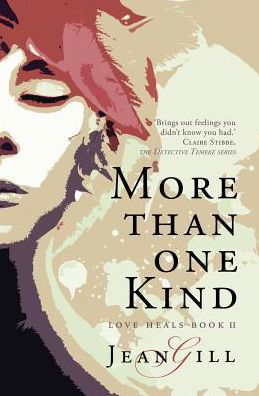 Cover for Gill Jean · More Than One Kind - Love Heals (Paperback Bog) [2nd edition] (2016)