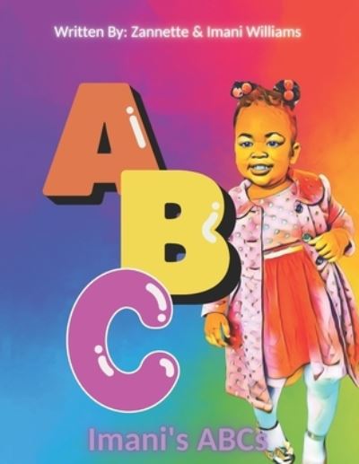 Imani's ABCs - Amazon Digital Services LLC - Kdp - Boeken - Amazon Digital Services LLC - Kdp - 9798366540001 - 11 december 2022