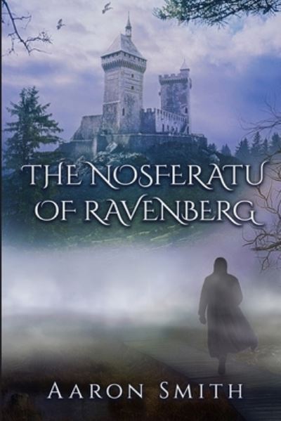 Cover for A L Smith · The Nosferatu of Ravenberg (Paperback Book) (2022)