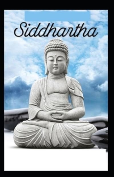 Siddhartha by Herman Hesse - Herman Hesse - Bøger - Independently Published - 9798514488001 - 3. juni 2021