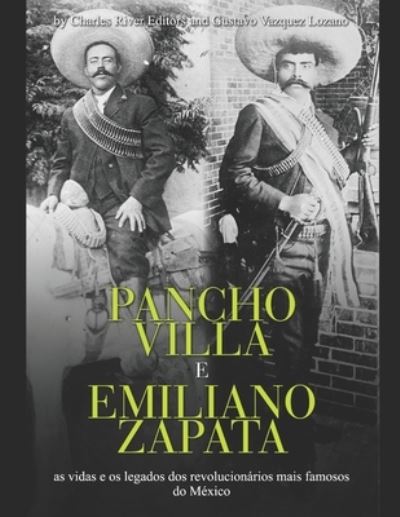 Cover for Gustavo Vazquez-Lozano · Pancho Villa e Emiliano Zapata (Pocketbok) (2020)