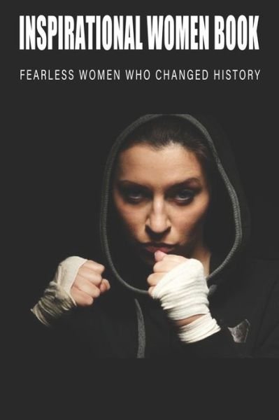 Cover for Rory Barnacle · Inspirational Women Book - Fearless Women Who Changed History (Paperback Bog) (2020)