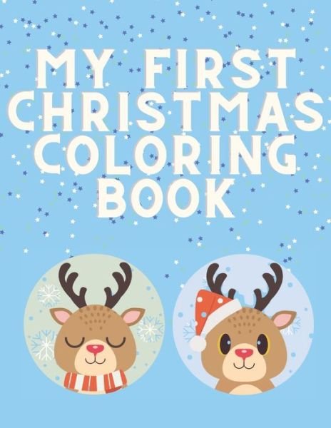 Cover for Nela Collins · My First Christmas Coloring Book (Paperback Book) (2020)