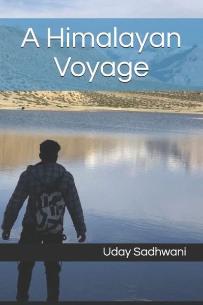 Cover for Uday Sadhwani · A Himalayan Voyage (Paperback Book) (2020)