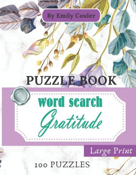 Cover for Emily Couler · Gratitude Word Search Puzzle Book (Large Print) (Paperback Book) (2020)