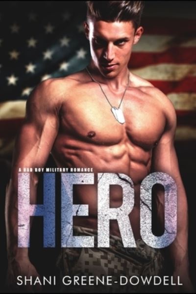 Hero - Shani Greene-Dowdell - Books - Independently Published - 9798670722001 - July 30, 2020