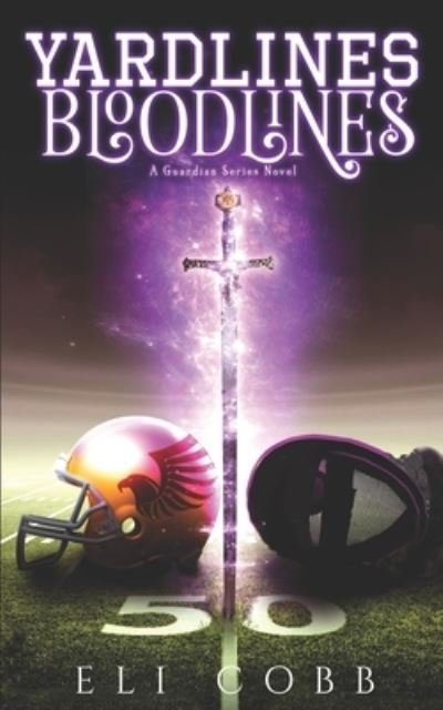 Cover for Eli Cobb · Yardlines Bloodlines (Pocketbok) (2020)