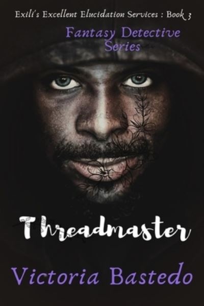 Cover for Victoria Bastedo · Threadmaster (Paperback Book) (2020)