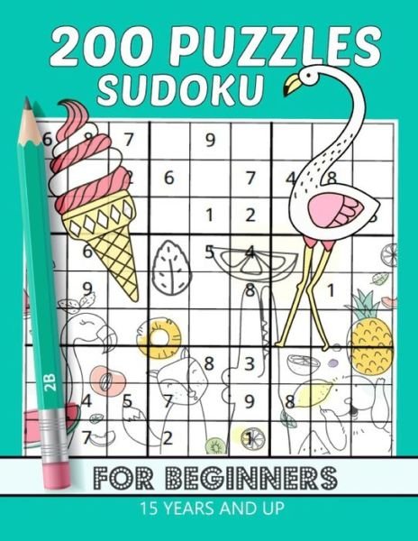 Cover for Moha Moha · 200 Puzzles sudoku for beginners 15 years and up: mixed very hard and esay / Huge Bargain Collection of 200 Puzzles, 9x9 Sudoku book / and Solutions, Medium and Hard Level / Tons of Challenge for your Brain . for a Better Gaming Experience . (Paperback Book) (2021)