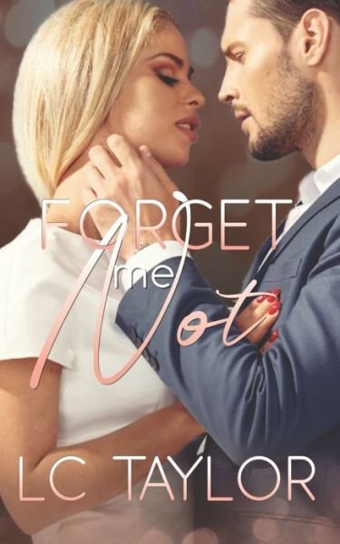 Cover for LC Taylor · Forget Me Not (Paperback Book) (2021)