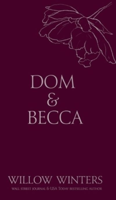 Cover for Willow Winters · Dom &amp; Becca (N/A) (2021)