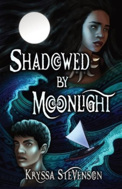 Cover for Kryssa Stevenson · Shadowed by Moonlight (Book) (2023)