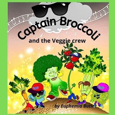 Cover for Bac Learning Legacy · Captain Broccoli and the Veggie Crew (Book) (2022)