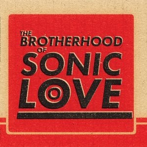 Cover for The Brotherhood of Sonic Love (VINYL)