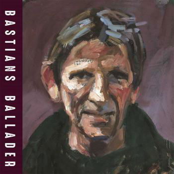 Bastians Ballader - Peter Bastian - Musiikki -  - 9953080330001 - torstai 1. syyskuuta 2016