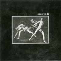 Neue Wilde - Neue Wilde - Musik - RETROBUTION RECORDS - 9956683077001 - 13. oktober 2017