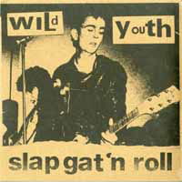 Slap Gat ‘n’ Roll (Lp+12") - Wild Youth - Musiikki - RETROBUTION RECORDS - 9956683283001 - perjantai 13. lokakuuta 2017