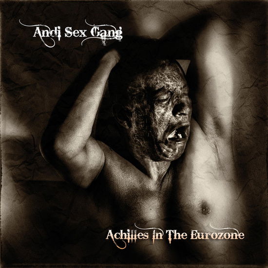 Cover for Andi Sex Gang · Achilles in the Eurozone (CD) (2018)