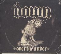 Down · Down Iii: over the Under (CD) (2007)