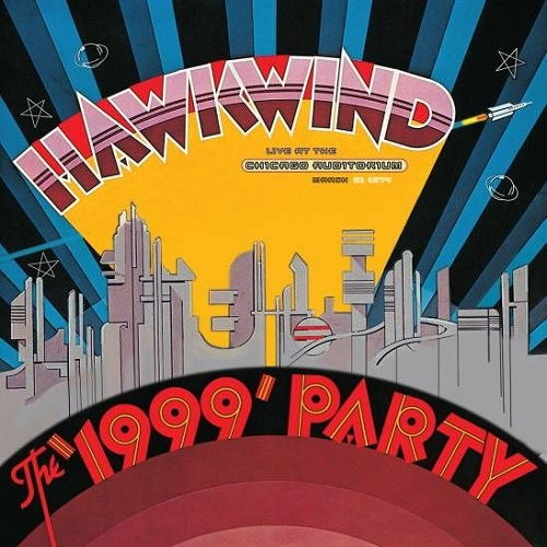 Cover for Hawkwind · The 1999 Party - Live At The C (LP) (2019)