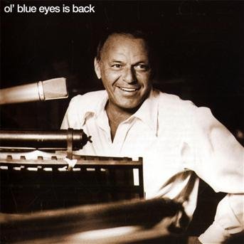 Ol Blue Eyes is Back - Frank Sinatra - Musikk - POL - 0602527200002 - 9. juni 2014