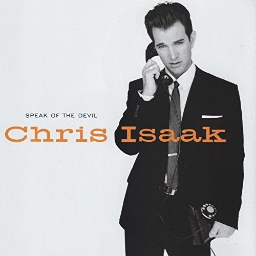 Cover for Chris Isaak · Speak Of The Devil (CD) (2011)
