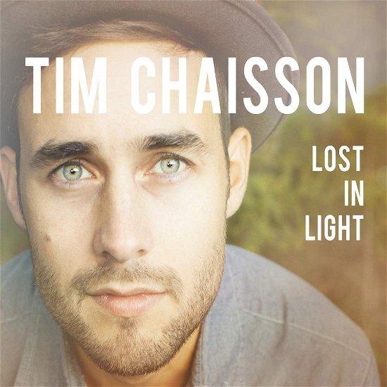 Cover for Tim Chaisson · Lost In Light (CD) (2014)