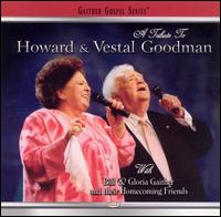 Tribute To Howard & Ves.. - Gaither - Musiikki - GAITHER GOSPEL SERIES - 0617884257002 - maanantai 6. lokakuuta 2008