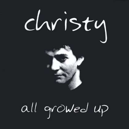 All Growed Up - Christy Mcguigan - Musik - Christy McGuigan - 0634479164002 - 8. Februar 2005