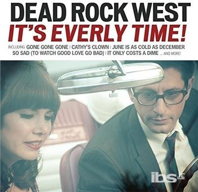 Cover for Dead Rock West · It's Everly Time (CD) (2015)