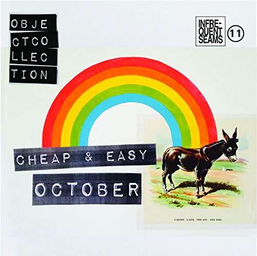 Cheap & Easy October - Object Collection - Music - INFREQUENT SEAMS RECORDS - 0703610876002 - March 10, 2017