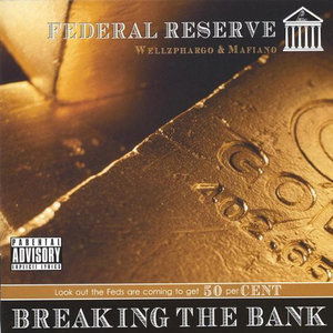 Cover for Federal Reserve · Breaking the Bank (CD) (2005)