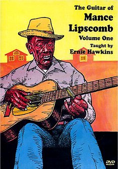 Cover for Ernie Hawkins · Guitar Of Mance Lipscomb Volume 1 Gtr Dv (DVD) (2010)